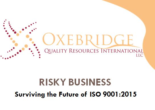 Oxebridge Presentation on ISO 9001:2015 — Quick Takeaway from Audience Responses