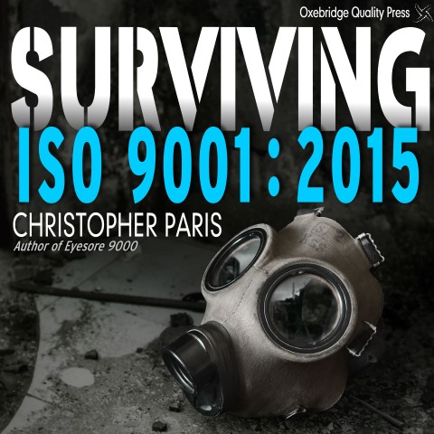 Read Sample Chapters from Surviving ISO 9001:2015