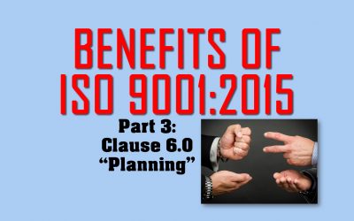 Benefits of ISO 9001, Part 3: Clause 6 on Planning