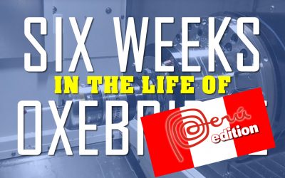 Six Weeks in the Life of Oxebridge – Peru Edition