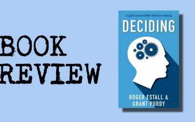 Book Review: “Deciding” – Don’t Call It Risk Management
