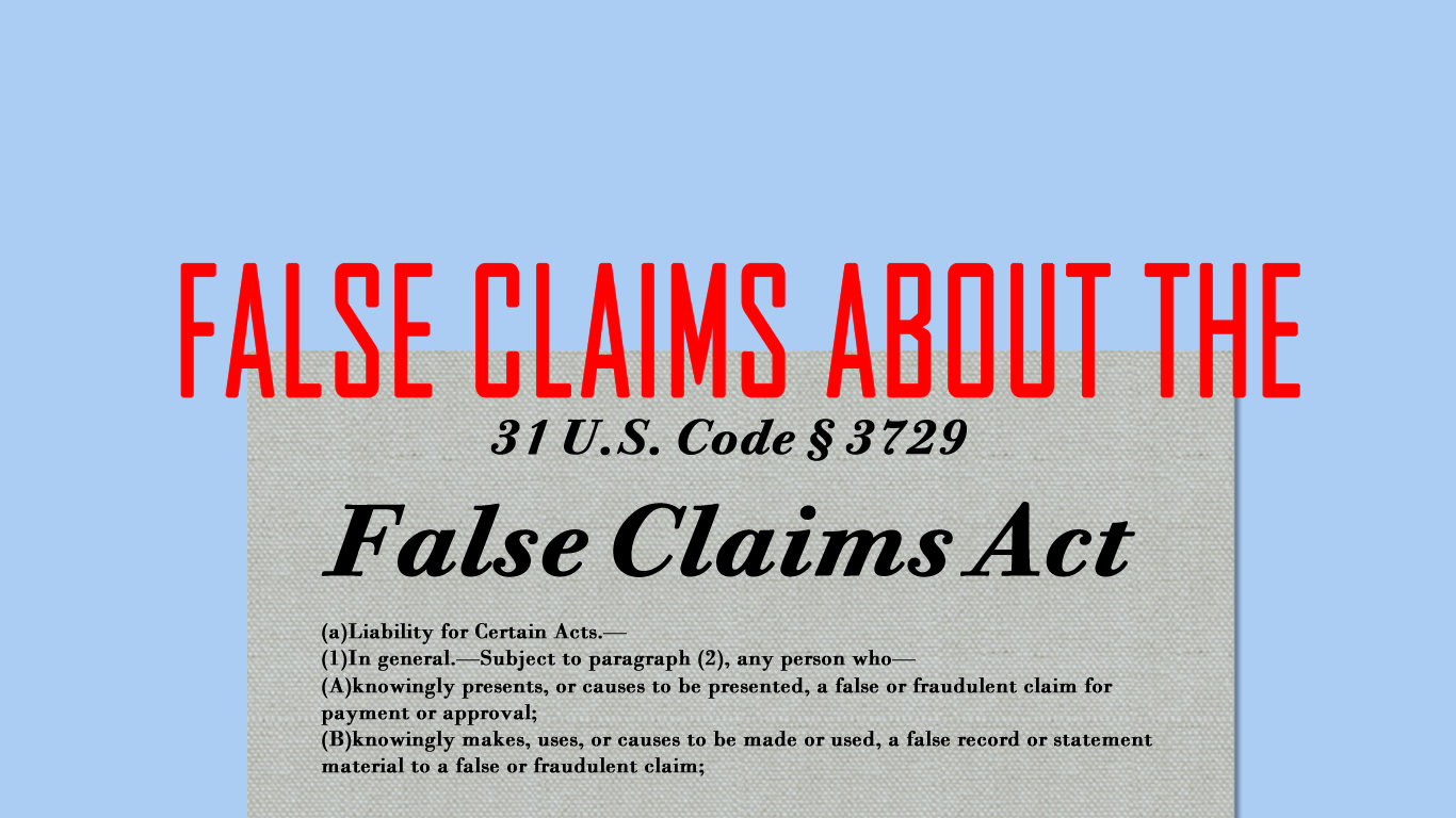 DoD Threats of False Claims Act Prosecutions in CMMC Scheme Are