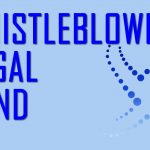 New Whistleblower Legal Fund Opened for Donations
