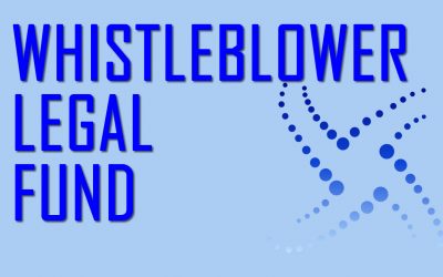 New Whistleblower Legal Fund Opened for Donations