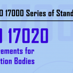 ISO 17000 Series: ISO 17020 for Inspection Bodies