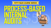 $50 Training Series: Process-Based Internal Auditing