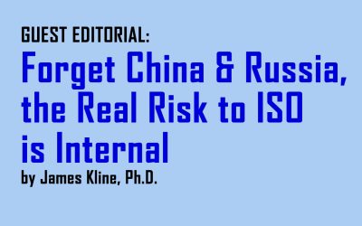Dr. James Kline: Forget China and Russia, Biggest Risks to ISO are Internal