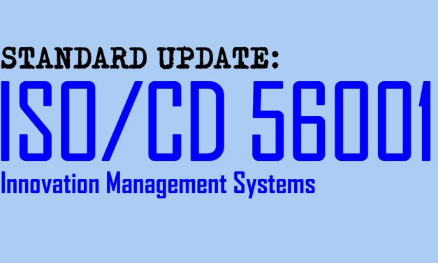 Standard Update: ISO 56001 on Innovation Management Systems