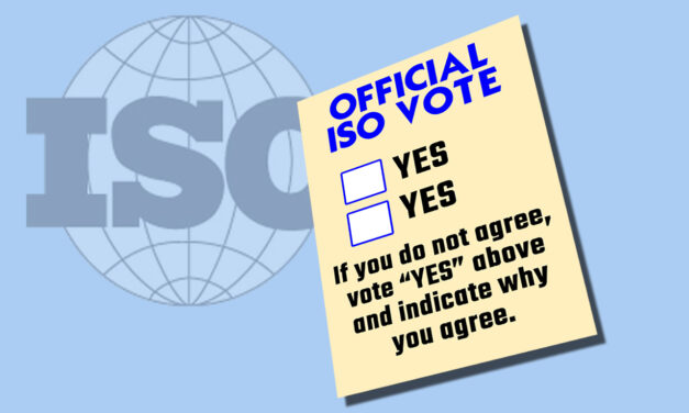 “Secret” Vote To Override Prior ISO Votes on Revising ISO 9001 Planned
