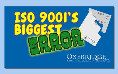 VIDEO: ISO 9001:2015’s Biggest Error (and How to Fix It)