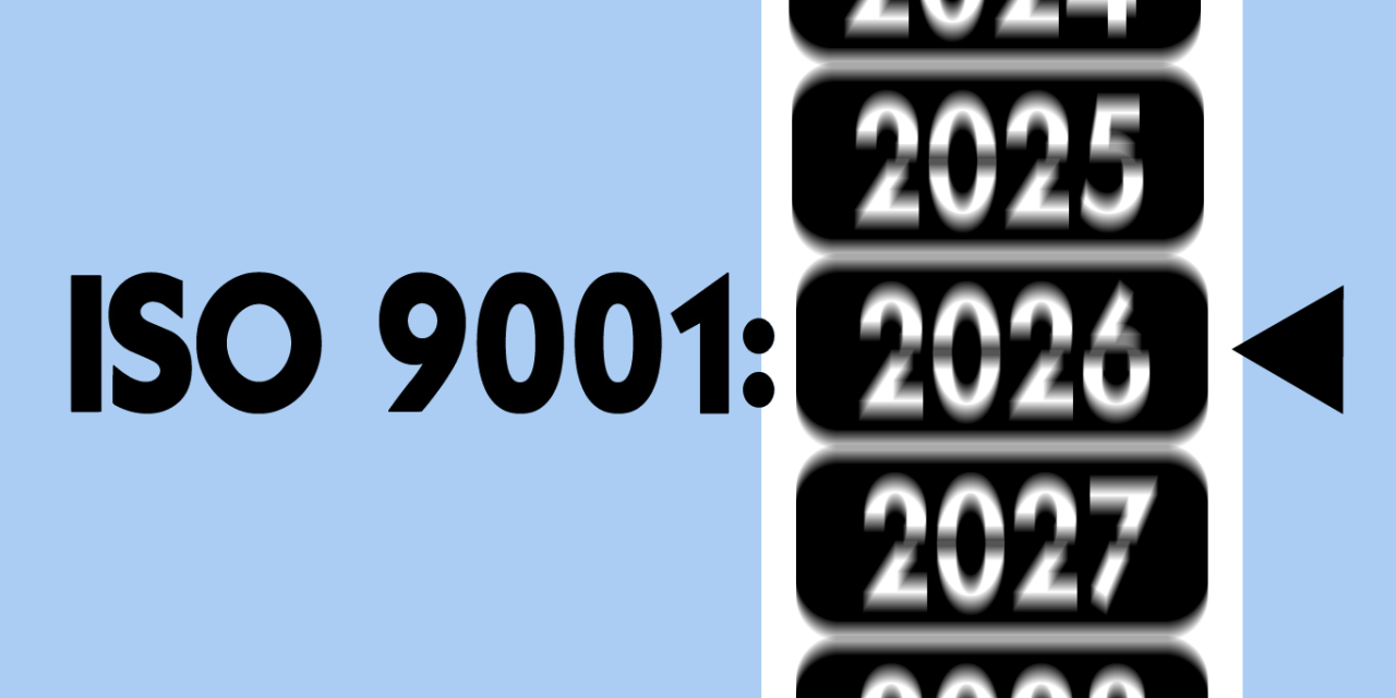 ISO 9001 Revision Now Targeted for September 2026