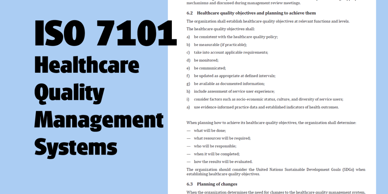 A Look at ISO 7101 for Healthcare Quality Management Systems