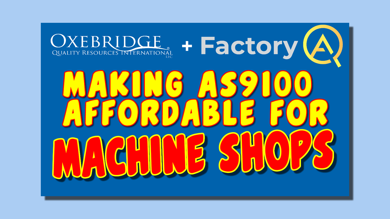 VIDEO: How Oxebridge & FactoryQA Are Revolutionizing Access to AS9100